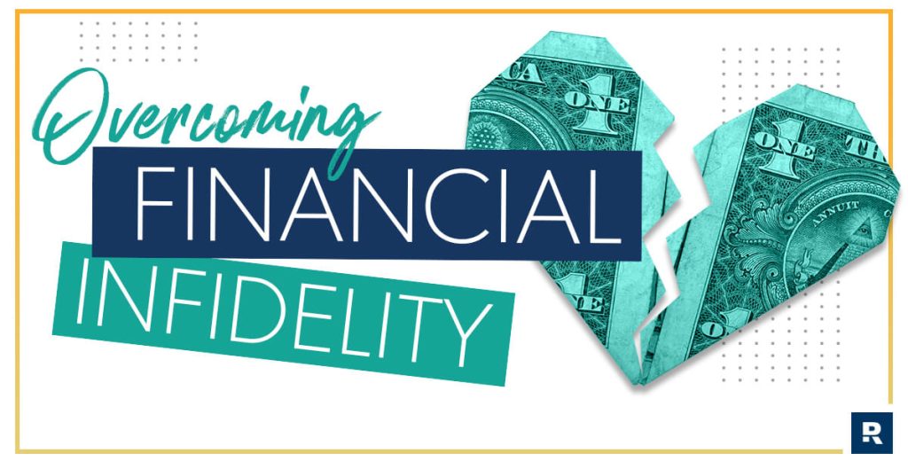 Overcoming Financial Infidelity – Ramsey